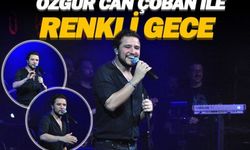 Özgür Can Çoban ile renkli gece