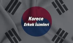 Korece Erkek İsimleri - Korece İsimler ve Anlamları