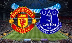 Manchester United-Everton Maçı Ne Zaman, Saat Kaçta, Hangi Kanalda?