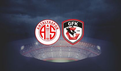 Antalyaspor – Gaziantep FK Maçında İlk 11'ler Belli Oldu