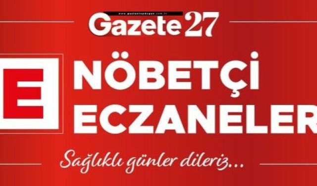 Gaziantep Şahinbey Nöbetçi Eczane Bugün 17 Aralık Pazar 2023