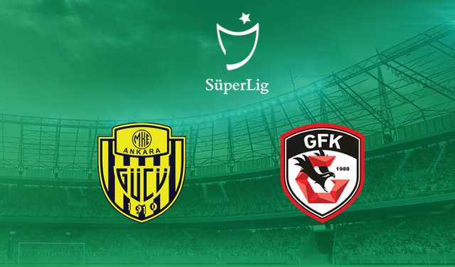 MKE Ankaragücü - Gaziantep FK maçı CANLI Anlatım