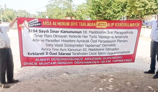 Köy muhtarından arsa alanlara sıra dışı uyarı!