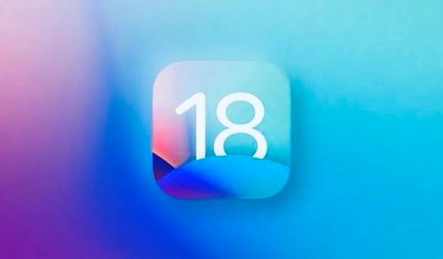 IOS 18 ne zaman gelecek, saat kaçta? IOS 18 özellikleri neler?