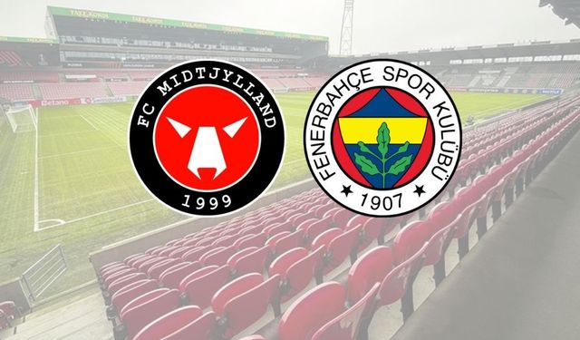 Midtjylland - Fenerbahçe Maçında İlk 11'ler Belli Oldu