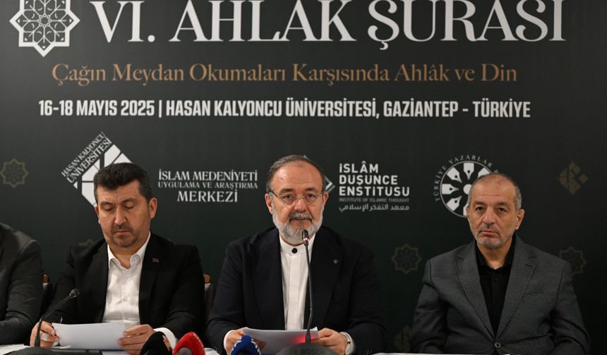 Gaziantep'te 6. Ahlak Şurası Sonuç Bildirgesi Belirlendi!