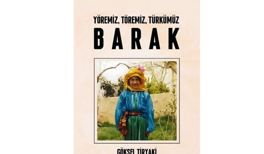 Barak’ın Hafızası Bu Kitapta Yaşayacak