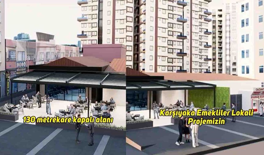Karşıyaka’da emeklilere özel yeni adres