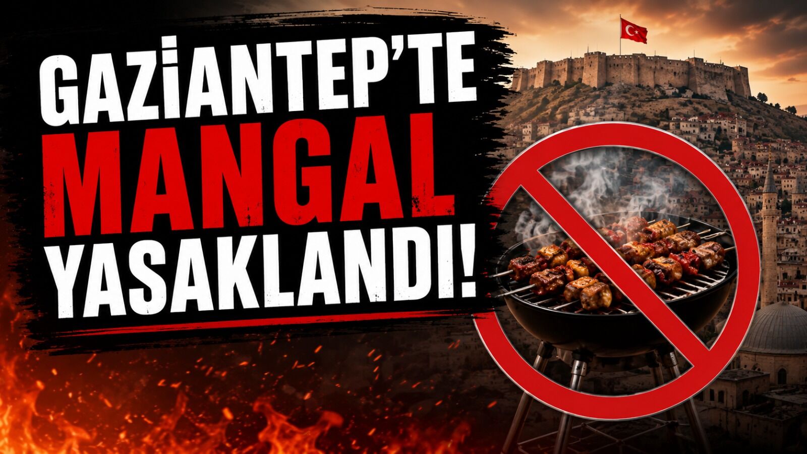 Gaziantep'te Mangal Yasaklandı!